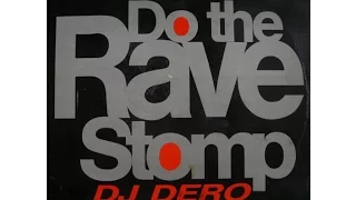 DJ DERO  - DO THE RAVE STOMP - 1992