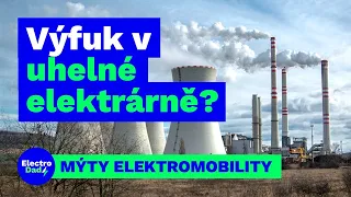 Výfuk v uhelné elektrárně? | Mýty elektromobility s Jakubem Kutílkem | Electro Dad # 344