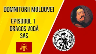 Descălecatul lui Dragoș ➕ Dinastia Drăgoșeștilor pe tronul Moldovei ❌ Ep. 1➡️ Domnitorii Moldovei✔️