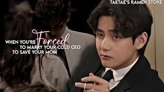 When you’re FORCED to marry your cold ceo to save your mom