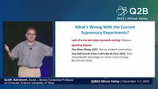 Q2B23 SV | The Future of Quantum Supremacy Experiments | Scott Aaronson