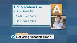 Employees Not Using All Their Vacation Time