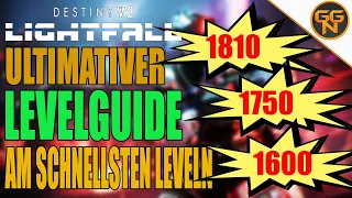 Destiny 2 - Schnellster Level Guide - So levelt ihr richtig !! - Lightfall Edition