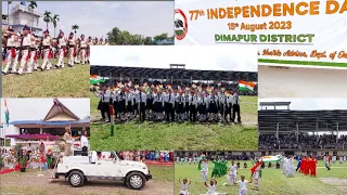 77th HAPPY INDEPENDENCE DAY 🇮🇳|| CELEBRATION IN DIMAPUR || NAGALAND ||2023||