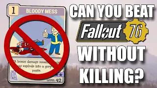 I beat Fallout 76 without killing anything