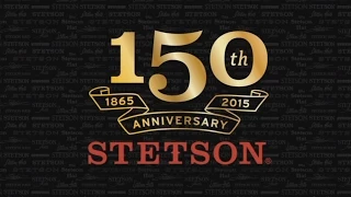 STETSON - Made of America for 150 Years - Village Hat Shop