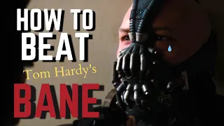 How to Beat Bane from The Dark Knight Rises