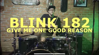 BLINK 182 - GIVE ME ONE GOOD REASON