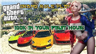 The BEST Beginners Guide to GRAND RP 100K IN A HOUR! (BEST GTA 5 RP SERVER)