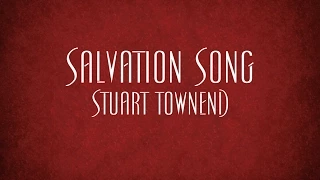 Salvation Song - Stuart Townend