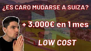 ¿Cuánto cuesta mudarse a Suiza en 2024? | Presupuesto ajustado + detalle de los gastos necesarios