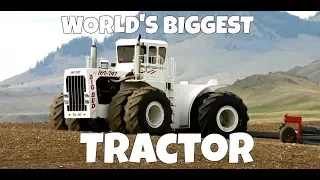 WORLDS BIGGEST TRACTOR - Bid Bud 747 and the History of Its Life