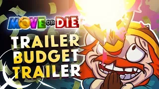 Move or Die | Trailer Budget Trailer | OUT NOW ON PS4