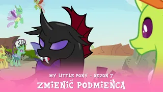 My Little Pony - Sezon 7 Odcinek 17 - Zmienić podmieńca