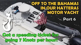 A speeding ticket for 7 knots per hour! E126