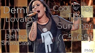 Demi Lovato - Cool for the Summer Live Belting Showcase (BBMAs) [C5-G5]
