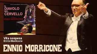 Ennio Morricone - Vita sospesa - Il Diavolo Nel Cervello (1973)