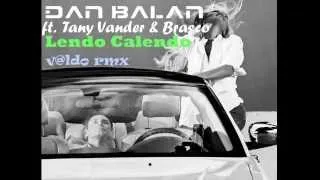 Dan Balan ft.Tany Vander & Brasco - Lendo Calendo(v@ldo HandsUp! remix)