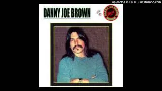 The Alamo - Danny Joe Brown & The Danny Joe Brown Band (1981)