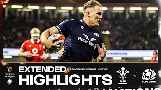 ABSOLUTELY BONKERS 🔥 | EXTENDED HIGHLIGHTS | WALES V SCOTLAND