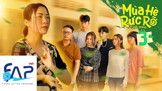 Mùa Hè Rực Rỡ : Tập 3 - Người Lạ Mà Quen || FAPtv Phim Tuổi Teen