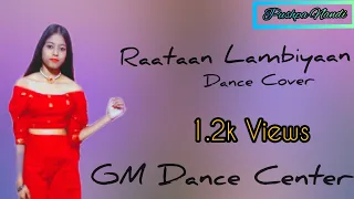 Raataan Lambiyaan GM Dance Center Deepak Tulsyan Choreography | Pushpa Nandi #pushpa #deepaktulsyan