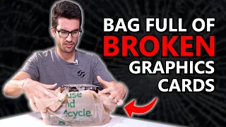 A Bag of Broken Graphics Cards... Can We Fix Them?!