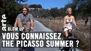 Vous connaissez The Picasso Summer ?  - Blow Up - ARTE