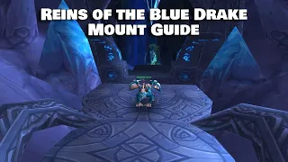 Reins of the Blue Drake | Mount Guide | World of Warcraft