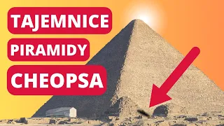 8 rzeczy, których nie wiesz o Piramidzie Cheopsa