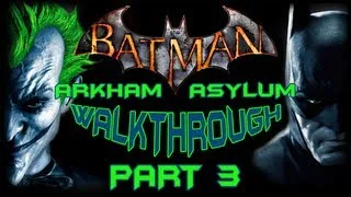 Batman Arkham Asylum Walkthrough [Part 3]  We meet the Riddler, Riddle me this