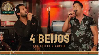 4 Beijos | Edy Britto & Samuel  (DVD RETRÔ) #edybrittoesamuel