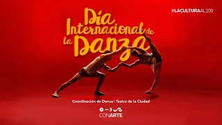 Día Internacional de la Danza | Escenario al Aire Libre del Teatro de la Ciudad