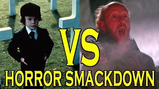 The Omen vs The Thing - Horror Smackdown Round 3