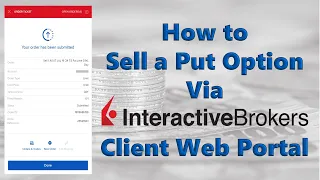 How to Sell a Put Option via Interactive Brokers Client Web Portal