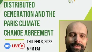 Webinar: Distributed Generation and the Paris Climate Change Agreement by Ali Syed,PhD, P.Eng.