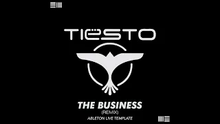 Tiësto - The Business Ableton Template Remix