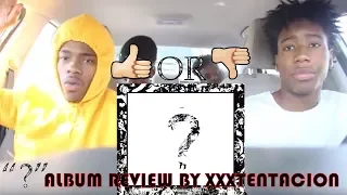 XXXTENTACION "?" ALBUM REVIEW | BEST/WORST ALBUM OUT?