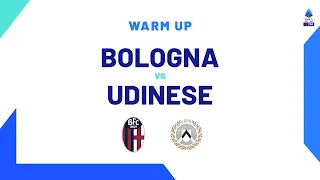 🔴 LIVE | Warm up | Bologna-Udinese | Serie A TIM 2023/24