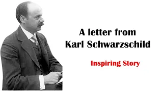 Karl Schwarzschild | How to inspire yourself | How to motivate yourself | How to inspire people