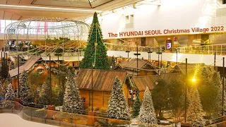 The HYUNDAI SEOUL CHRISTMAS VILLAGE 2022, X-MAS Tree, Seoul Travel Walker.