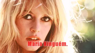 Karaoké Brigitte Bardot - Maria Ninguém   1964