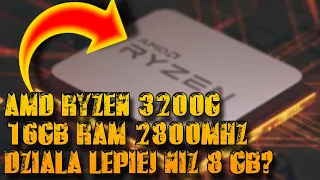 Czy dodatkowe 8 GB RAM robi różnicę?? Ryzen 3200g test w nowszych tytułach