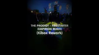 The Prodigy - Firestarter (Empirion Remix Reworked by Kib0x) (Techno)