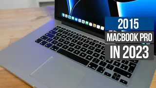 The 2015 15" MacBook Pro in 2023 - Still Worth  It?