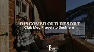 Discover Club Med Pragelato | Italy - Short version