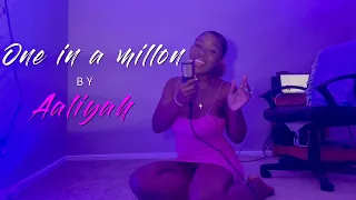 One in a Million - Aaliyah (Cover)