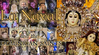 LA NAVAL DE MANILA Solemn Feast Day 2021 and the Dominican Saints || Adios Reina del Cielo