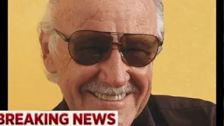 Breaking news about Stan Lee's Death