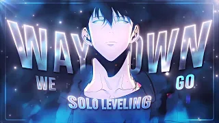 Solo Leveling🥶- Way Down We Go [Edit/AMV] (+FREE Project File)